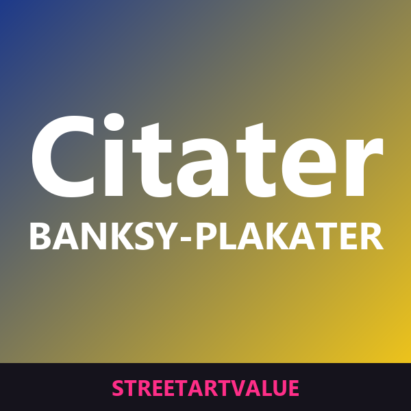 Banksy plakater med citater: bøger og udstyr om gadekunst på Amazon
