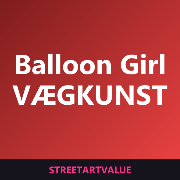 Girl with Balloon vægkunst: bøger og udstyr om gadekunst på Amazon