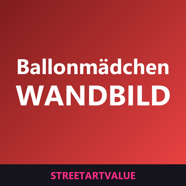 Girl with Balloon Wandbild auf Amazon