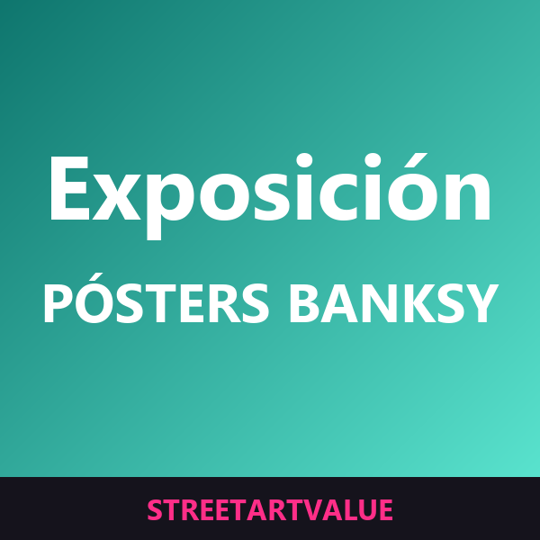 Pósters de exposiciones de Banksy en Amazon