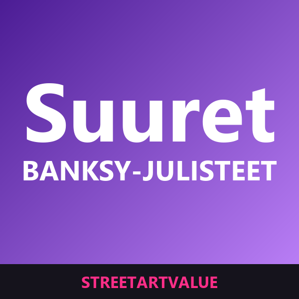 Suuret Banksy-julisteet Amazonissa