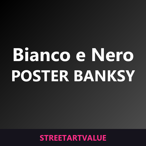 Poster Banksy in bianco e nero su Amazon